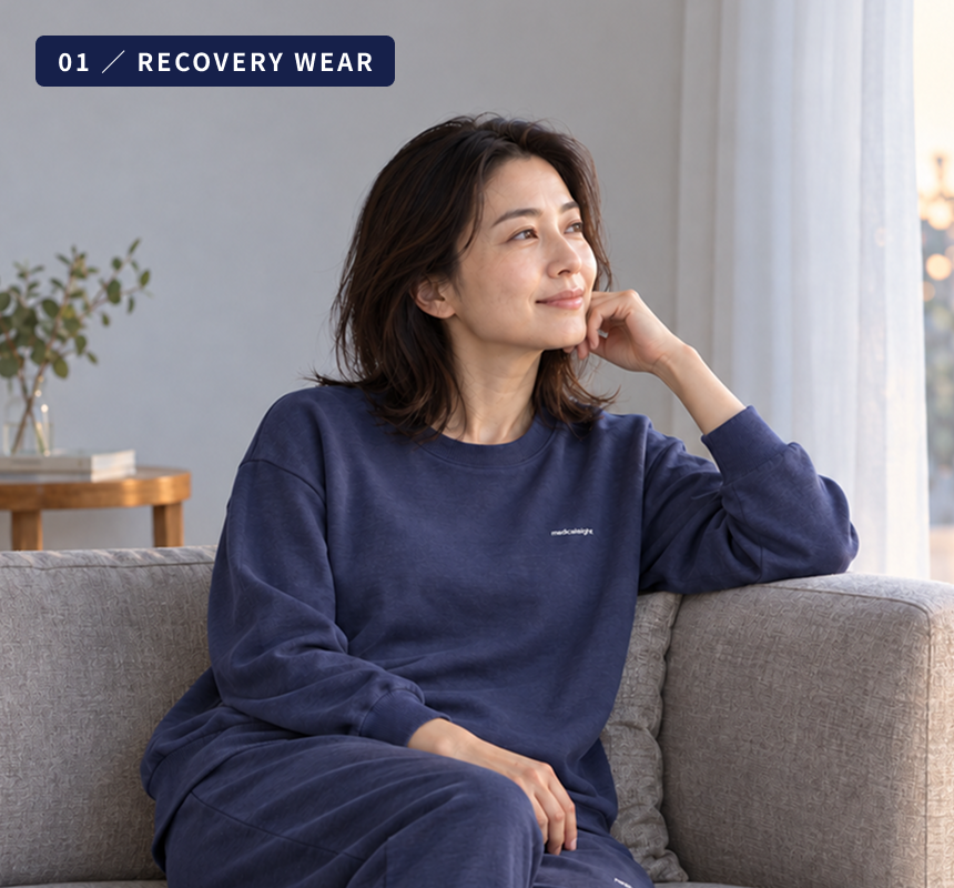 01 ／ RECOVERY WEAR